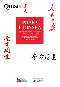 Prasa chińska o przemianach społecznych i kulturowych kraju w początkach XXI wieku - Opracowanie zbiorowe - ebook