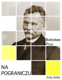 Na pograniczu - Bolesław Prus - ebook