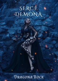 Serce Demona - Dragona Rock - ebook