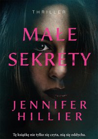 Małe sekrety - Jennifer Hillier - ebook