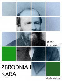 Zbrodnia i kara - Fiodor Michajłowicz Dostojewski - ebook