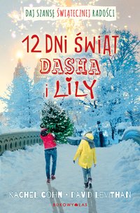 12 dni świąt Dasha i Lily - Rachel Cohn - ebook
