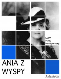 Ania z Wyspy - Lucy Maud Montgomery - ebook