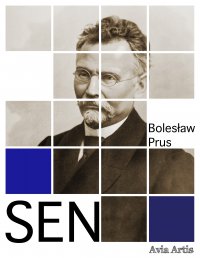 Sen - Bolesław Prus - ebook