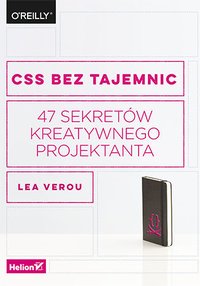 CSS bez tajemnic. 47 sekretów kreatywnego projektanta - Lea Verou - ebook