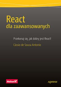 React dla zaawansowanych - Cassio de Sousa Antonio - ebook