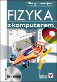 Fizyka z komputerem dla gimnazjum - Barbara Zegrodnik - ebook