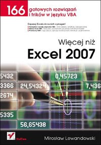 Więcej niż Excel 2007. 166 gotowych rozwiązań i trików w języku VBA - Mirosław Lewandowski - ebook