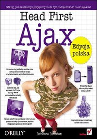 Head First Ajax. Edycja polska