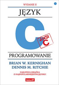 Język ANSI C. Programowanie. Wydanie 2
