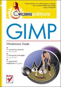 GIMP. Ćwiczenia praktyczne - Włodzimierz Gajda - ebook