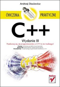 C++. Ćwiczenia praktyczne. Wydanie 3 - Andrzej Stasiewicz - ebook