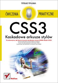 CSS3. Kaskadowe arkusze stylów. Ćwiczenia praktyczne - Witold Wrotek - ebook