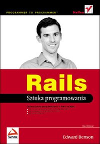 Rails. Sztuka programowania - Edward Benson - ebook