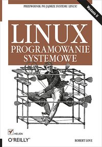 Linux. Programowanie systemowe. Wydanie II - Robert Love - ebook
