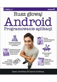 Android. Programowanie aplikacji. Rusz głową! - Dawn Griffiths - ebook