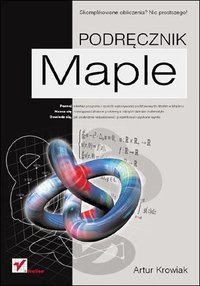 Maple. Podręcznik - Artur Krowiak - ebook