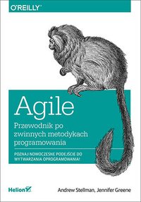 Agile. Przewodnik po zwinnych metodykach programowania - Andrew Stellman - ebook