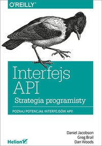 Interfejs API. Strategia programisty - Daniel Jacobson - ebook