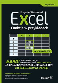 Excel. Funkcje w przykładach. Wydanie II - Krzysztof Masłowski - ebook