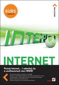 Internet. Kurs. Wydanie III - Maria Sokół - ebook