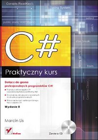 C#. Praktyczny kurs. Wydanie II - Marcin Lis - ebook