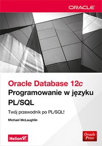 Oracle Database 12c. Programowanie w języku PL/SQL - Michael McLaughlin - ebook