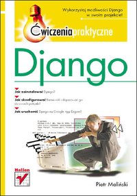 Django. Ćwiczenia praktyczne - Piotr Maliński - ebook