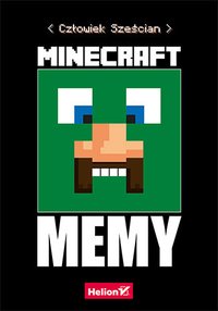 Minecraft. Memy - "Człowiek Sześcian" - ebook