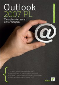 Outlook 2007 PL. Zarządzanie czasem i informacjami - Witold Wrotek - ebook
