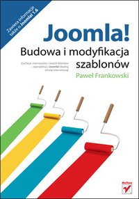 Joomla! Budowa i modyfikacja szablonów - Paweł Frankowski - ebook