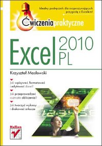 Excel 2010 PL. Ćwiczenia praktyczne - Krzysztof Masłowski - ebook