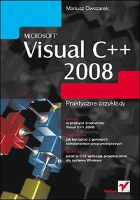 Microsoft Visual C++ 2008. Praktyczne przykłady - Mariusz Owczarek - ebook
