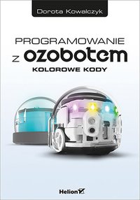 Programowanie z Ozobotem - Dorota Kowalczyk - ebook