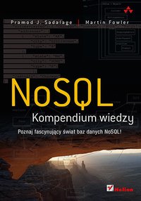 NoSQL. Kompendium wiedzy - Pramod J. Sadalage - ebook