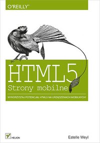HTML5. Strony mobilne - Estelle Weyl - ebook