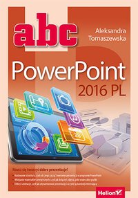 ABC PowerPoint 2016 PL - Aleksandra Tomaszewska - ebook