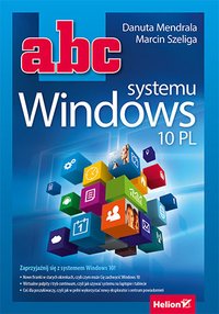 ABC systemu Windows 10 PL - Danuta Mendrala - ebook