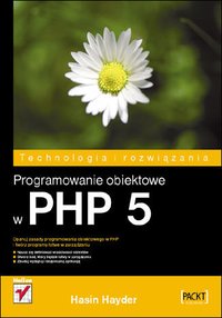 Programowanie obiektowe w PHP 5 - Hasin Hayder - ebook