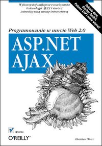 ASP.NET AJAX. Programowanie w nurcie Web 2.0 - Christian Wenz - ebook