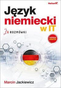 Język niemiecki w IT. Rozmówki - Marcin Jackiewicz - ebook