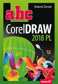 ABC CorelDRAW 2018 PL - Roland Zimek - ebook