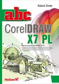 ABC CorelDRAW X7 PL - Roland Zimek - ebook
