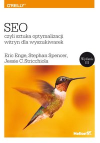 SEO, czyli sztuka optymalizacji witryn dla wyszukiwarek - Eric Enge - ebook