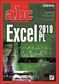 ABC Excel 2010 PL - Witold Wrotek - ebook