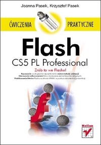 Flash CS5 PL Professional. Ćwiczenia praktyczne - Joanna Pasek - ebook