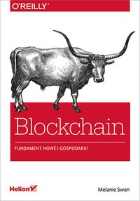 Blockchain. Fundament nowej gospodarki - Melanie Swan - ebook