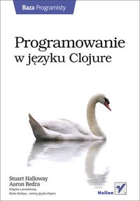 Programowanie w języku Clojure - Stuart Halloway - ebook