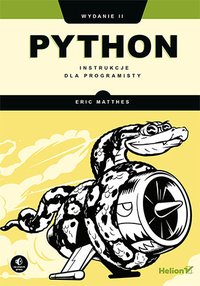 Python. Instrukcje dla programisty. Wydanie II - Eric Matthes - ebook