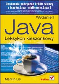 Java. Leksykon kieszonkowy. Wydanie II - Marcin Lis - ebook
